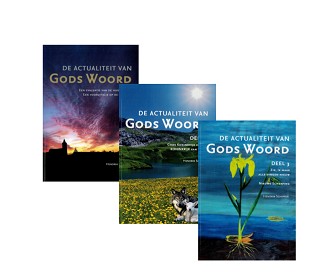 Actualiteit van Gods Woord dl 1, 2 en 3